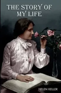 The Story of My Life by Helen Keller